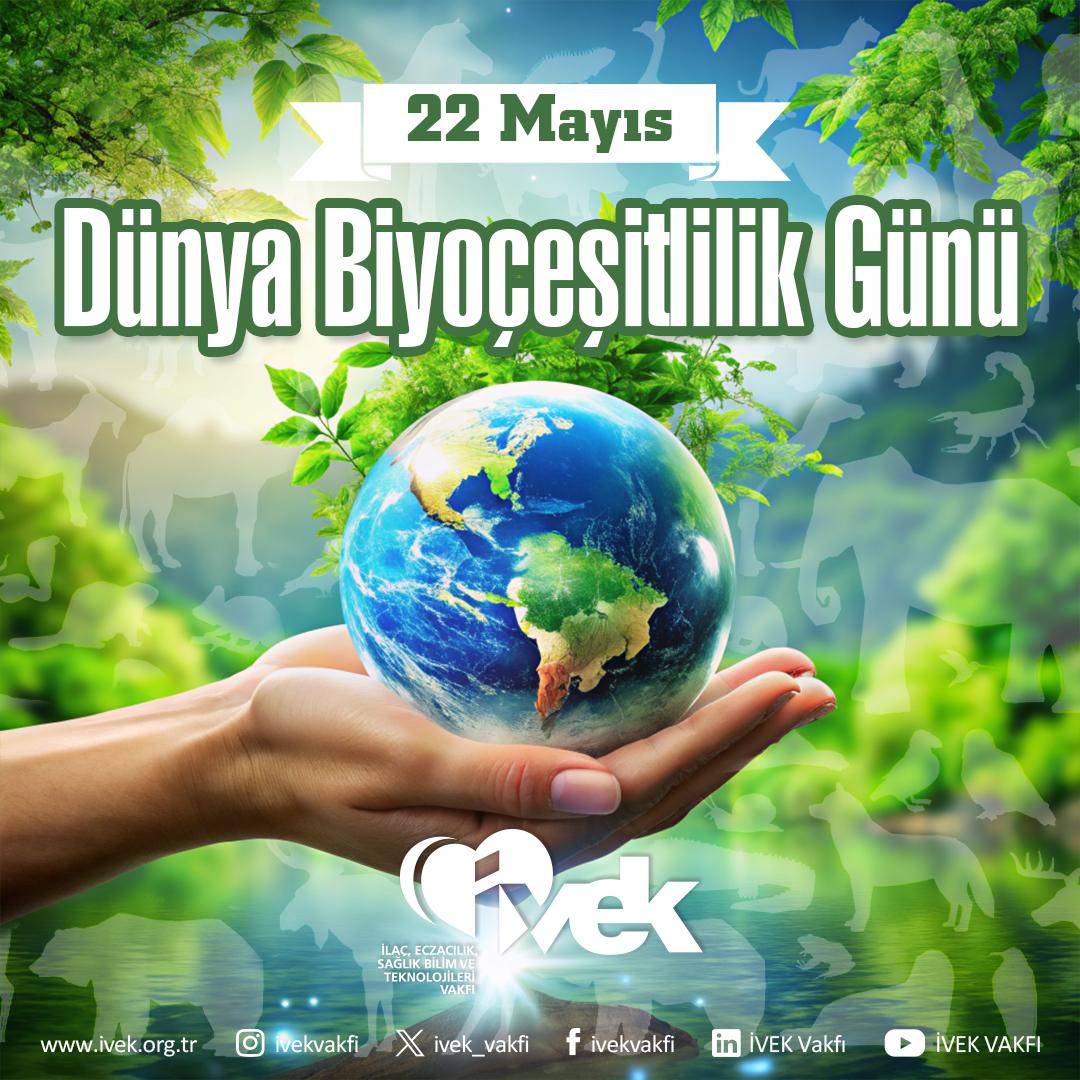  22 Mayıs Dünya Biyoçeşitlilik Günü 