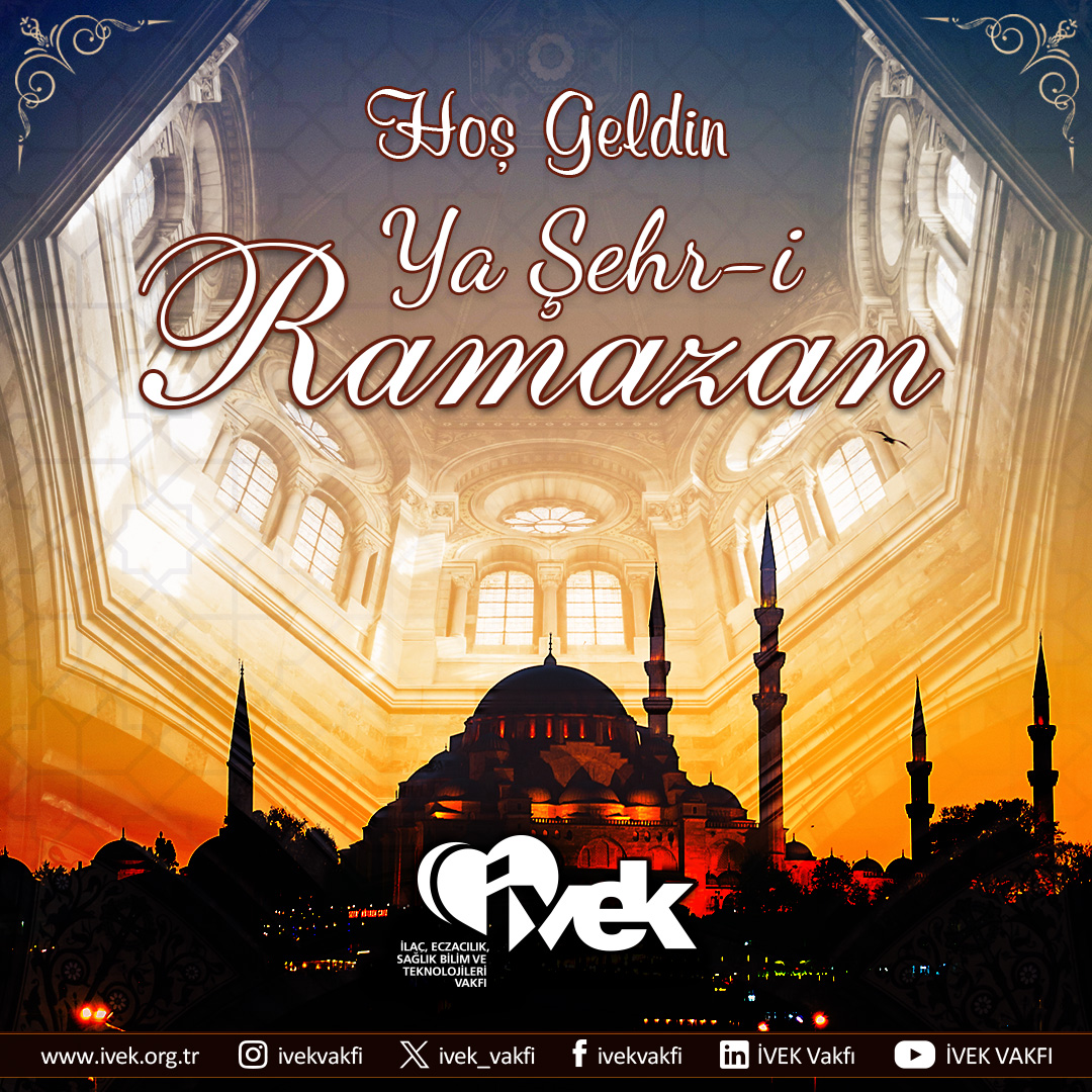  Hoş Geldin Yâ Şehr-i Ramazan 